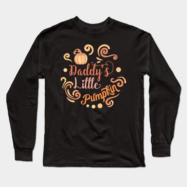 Halloween Daddy's Little Pumpkin Long Sleeve T-Shirt by holidaystore